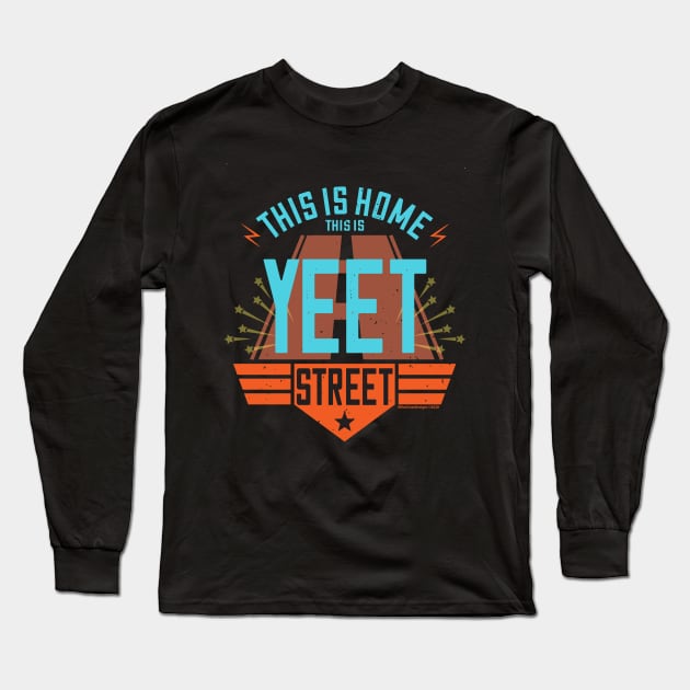 Yeet Street Long Sleeve T-Shirt by MikeCottoArt